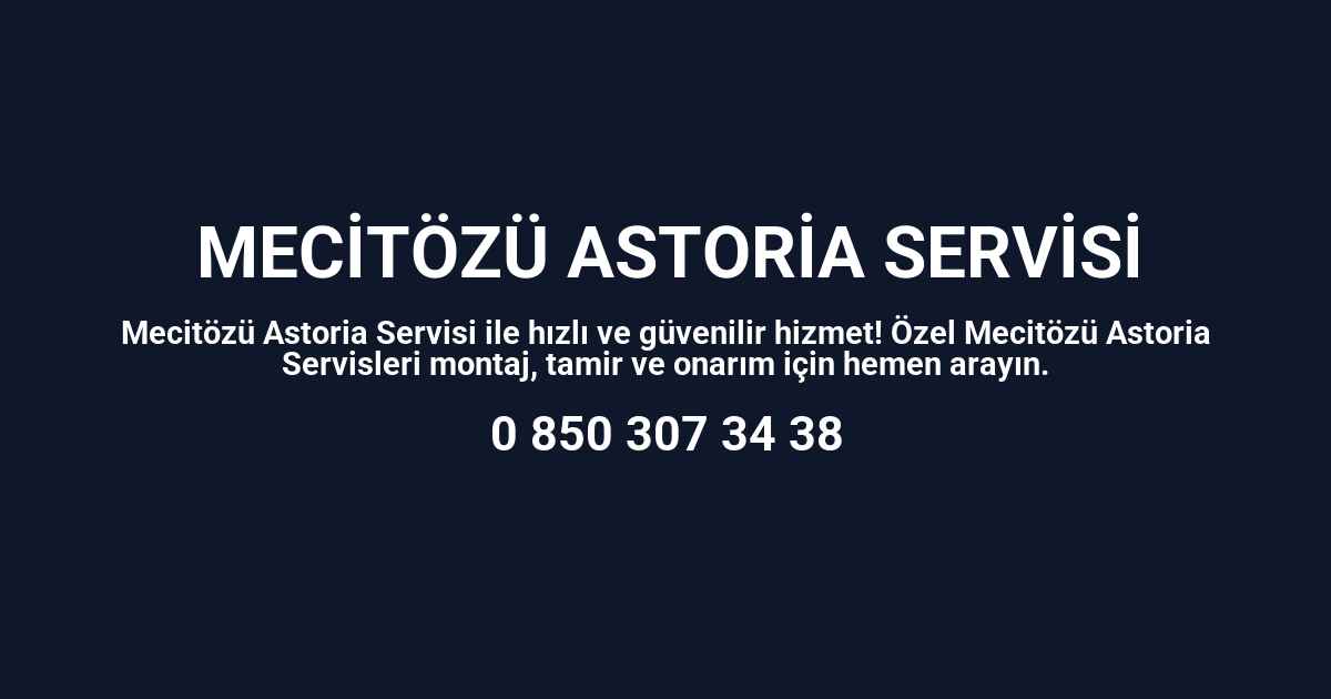 Mecitözü Astoria Servisi